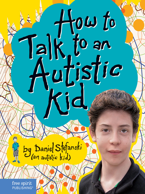 Title details for How to Talk to an Autistic Kid by Daniel Stefanski - Wait list